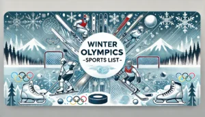 Winter Olympics Sports List